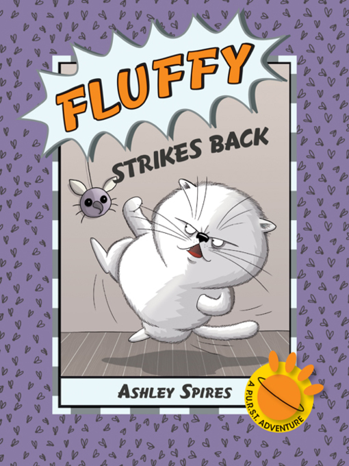 Title details for Fluffy Strikes Back by Ashley Spires - Wait list